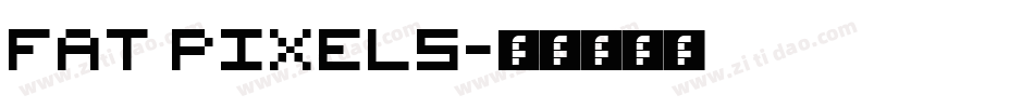 Fat Pixels字体转换